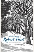 Selected Poems Of Robert Frost: Illustrated Edition