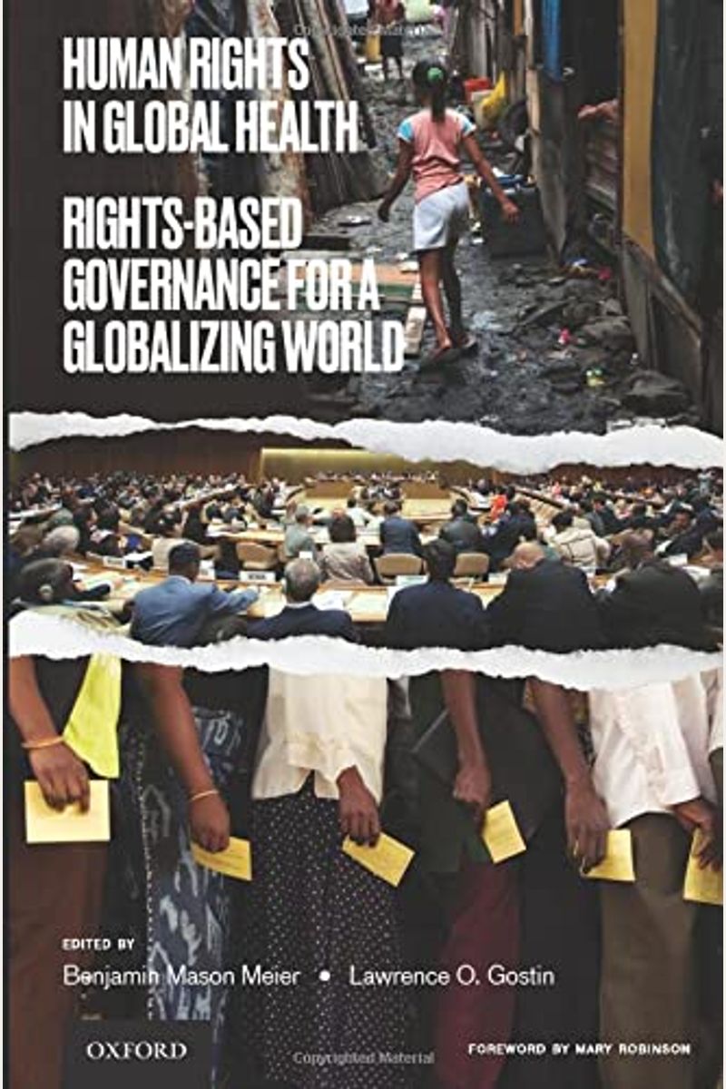 Human Rights In Global Health: Rights-Based Governance For A Globalizing World