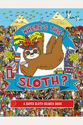 Where's The Sloth?: A Super Sloth Search Book Volume 3