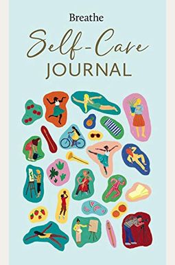 Breathe Self-Care Journal Breathe Self-Care Journal