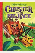 Chester And The Big Race: A Wetmore Forest Storyvolume 4