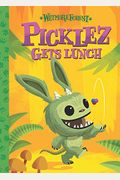 Picklez Gets Lunch: A Wetmore Forest Storyvolume 3