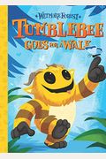 Tumblebee Goes For A Walk: A Wetmore Forest Storyvolume 1
