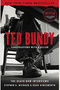 Ted Bundy: Conversations With A Killer