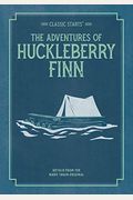Classic Starts: The Adventures of Huckleberry Finn