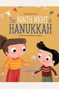 The Ninth Night Of Hanukkah
