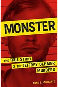 Monster: The True Story Of The Jeffrey Dahmer Murders