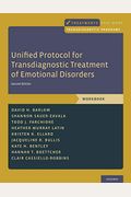 Unified Protocol For Transdiagnostic Treatment Of Emotional Disorders: Workbook