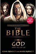 A Story Of God And All Of Us: Companion To The Hit Tv Miniseries The Bible