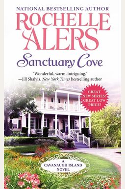 Sanctuary Cove (Cavanaugh Island Series, Book 1) (Cavanaugh Island Novels) Sanctuary Cove (Cavanaugh Island Series, Book 1) (Cavanaugh Island Novels)