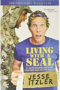 Living With A Seal: 31 Days Training With The Toughest Man On The Planet