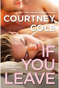 If You Leave: The Beautifully Broken Series: Book 2
