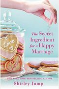 The Secret Ingredient for a Happy Marriage