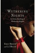 Wuthering Nights: An Erotic Retelling Of Wuthering Heights