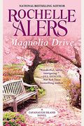 Magnolia Drive (A Cavanaugh Island Novel)