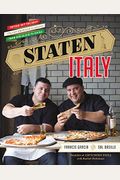 Staten Italy: Nothin' But The Best Italian-American Classics, From Our Block To Yours