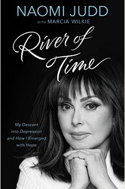 River of Time: My Descent Into Depression and How I Emerged with Hope