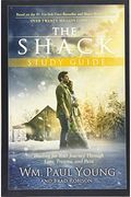 The Shack: Healing For Your Journey Through Loss, Trauma, And Pain