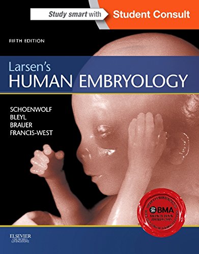 Buy Larsen's Human Embryology Book By: Gary C Schoenwolf