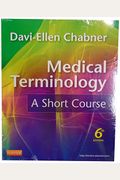 Medical Terminology: A Short Course [With Access Code]