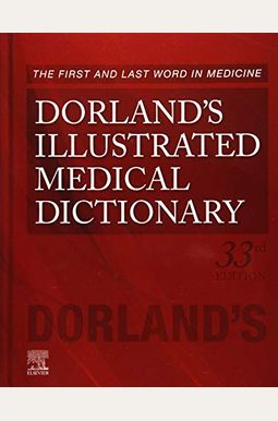 Dorland's Illustrated Medical Dictionary Dorland's Illustrated Medical Dictionary