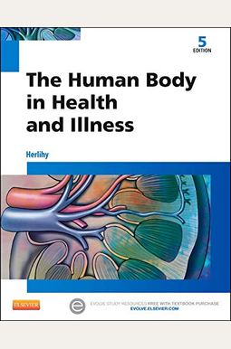 Buy The Human Body In Health And Illness Book By: Barbara Herlihy