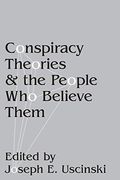 Conspiracy Theories And The People Who Believe Them