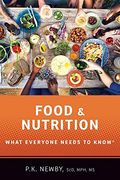 Food And Nutrition: What Everyone Needs To Know(R)
