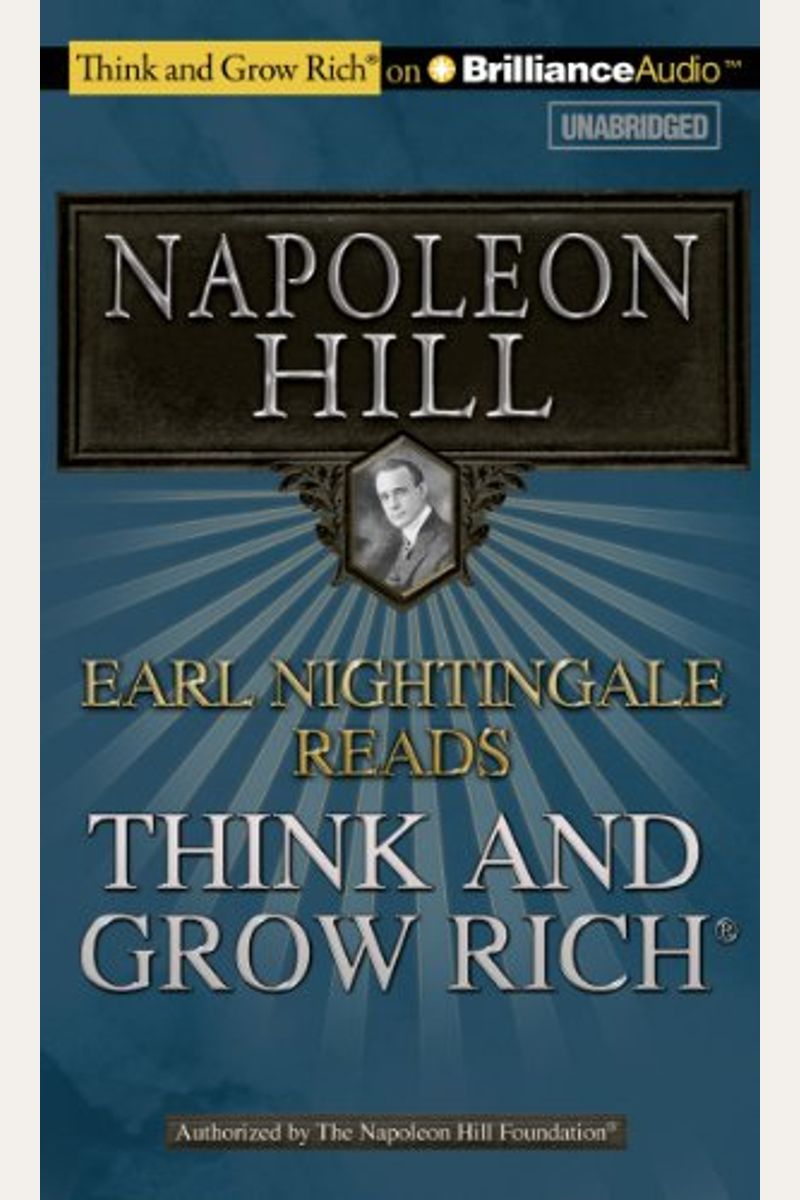 Earl Nightingale Reads Think and Grow Rich (Think and Grow Rich (Audio))