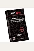National Electrical Code 2014 Pocket Guide For Commercial And Industrial Electrical Installations