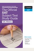 The Official Sat Subject Test In U.s. History Study Guide