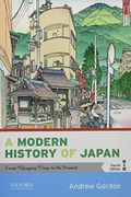 A Modern History Of Japan: From Tokugawa Times To The Present