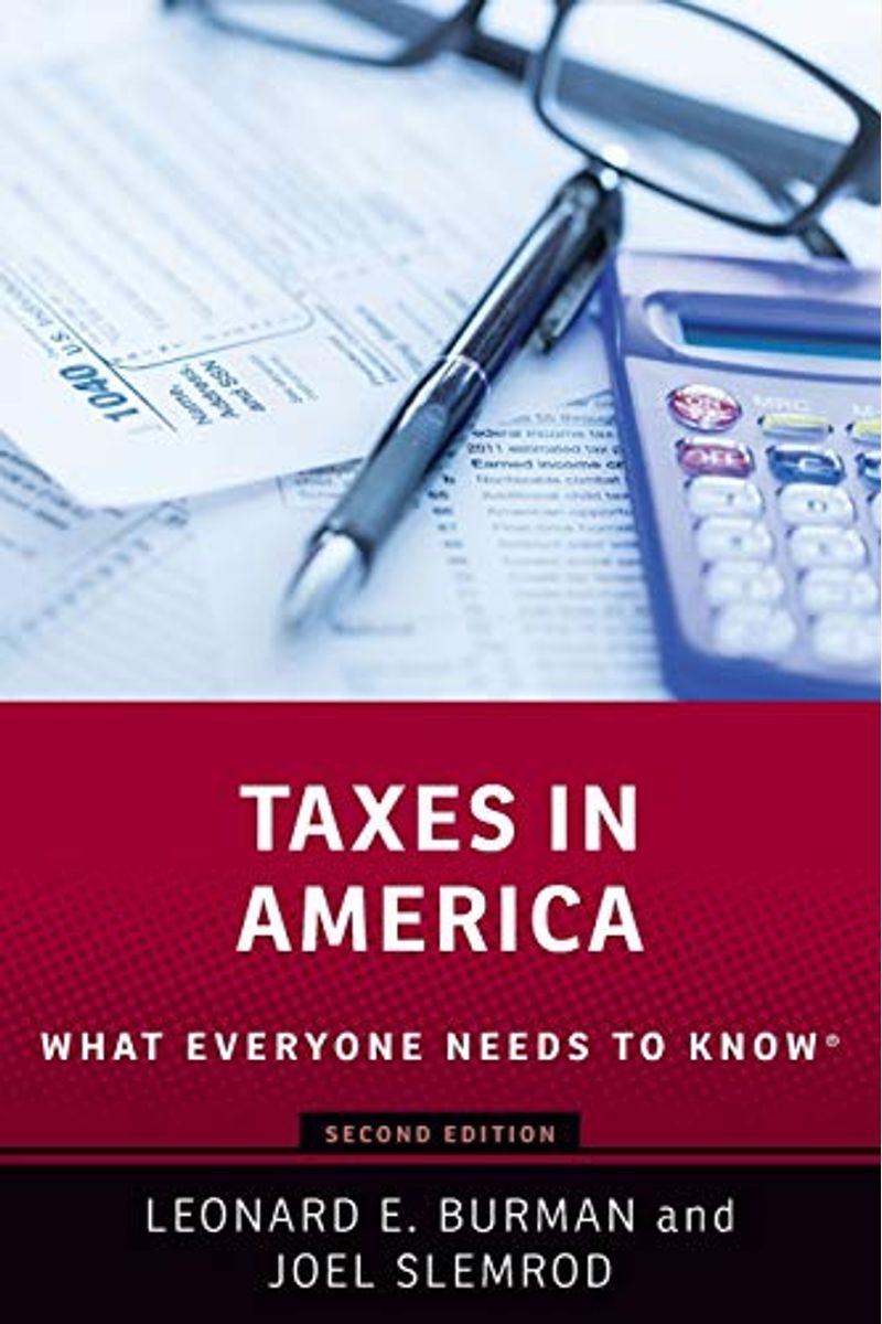 Taxes In America: What Everyone Needs To Knowr