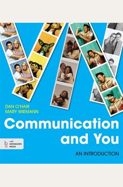Communication and You: An Introduction Communication and You: An Introduction