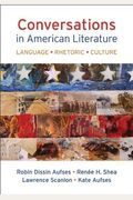 Conversations in American Literature: Language, Rhetoric, Culture