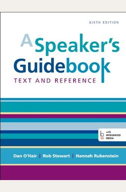 A Speaker's Guidebook: Text And Reference A Speaker's Guidebook: Text And Reference
