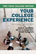 Your College Experience, Two-Year College Edition: Strategies For Success