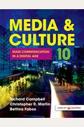 Media & Culture: Mass Communication In A Digi