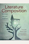 Literature & Composition: Reading, Writing, Thinking [With Dvd]