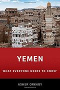 Yemen: What Everyone Needs to Know(r)
