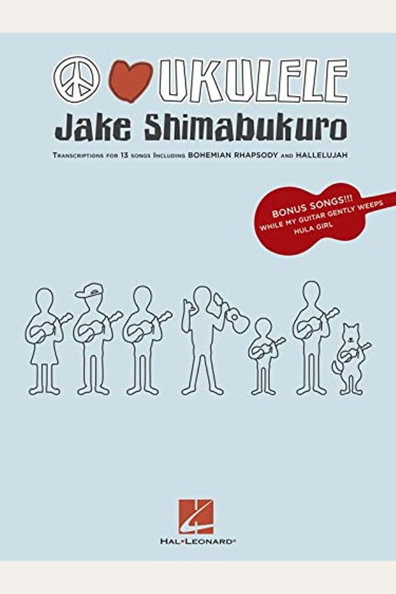 Buy Jake Shimabukuro Peace Love Ukulele Book By Jake Shimabukuro