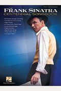 Frank Sinatra Centennial Songbook: E-Z Play Today #216