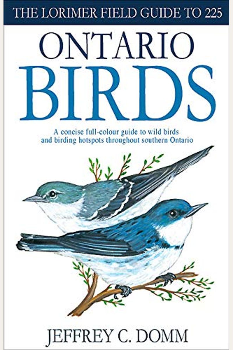 Lorimer Field Guide To 225 Ontario Birds