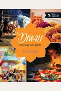 Diwali: Festival Of Lights