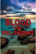 Blood And Belonging: A Ray Robertson Mystery (Rapid Reads)