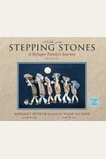 Stepping Stones / &#1581;&#1614;&#1589;&#1609; &#1575;&#1604;&#1591;&#1615;&#1585;&#1615;&#1602;&#1575;&#1578;: A Refugee Family's Journey / &#1585;&#