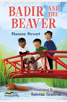 Badir And The Beaver Badir And The Beaver