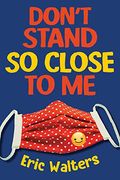 Don't Stand So Close To Me