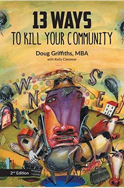 13 Ways to Kill Your Community 2nd Edition 13 Ways to Kill Your Community 2nd Edition