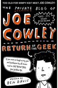 The Private Blog Of Joe Cowley: Return Of The Geek [Paperback] [Apr 01, 2015] Ben Davis